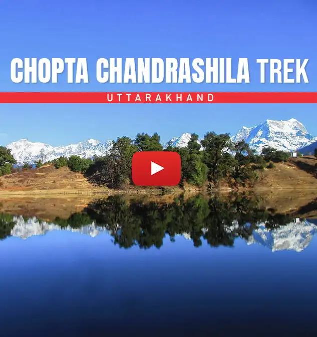 Chopta Chandrashila Tungnath Trek with Deoriatal Informative Video